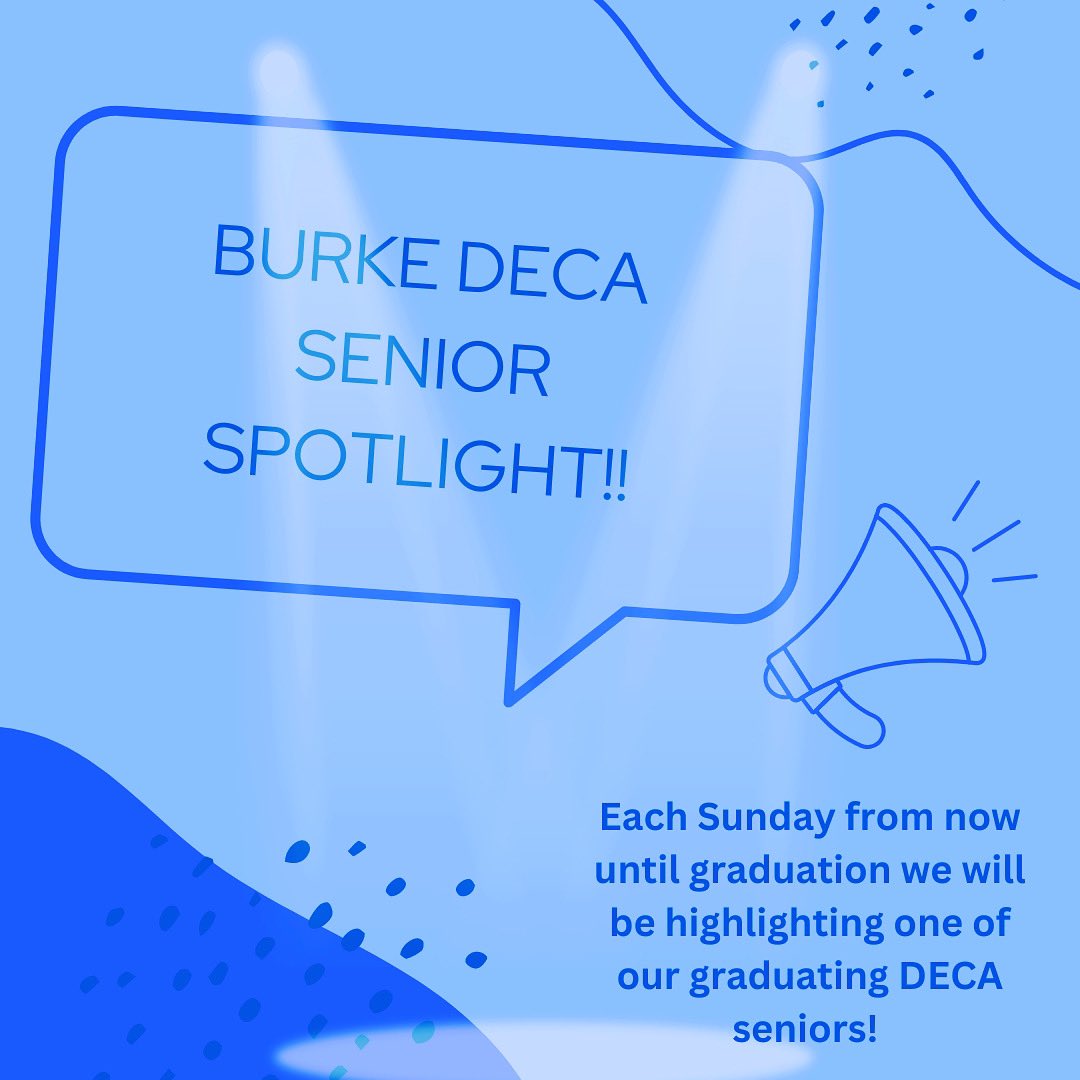 BurkeDECA's tweet photo. Stay tuned to see senior spotlights for the Class of 2023! https://t.co/pM8kAJ8FEK