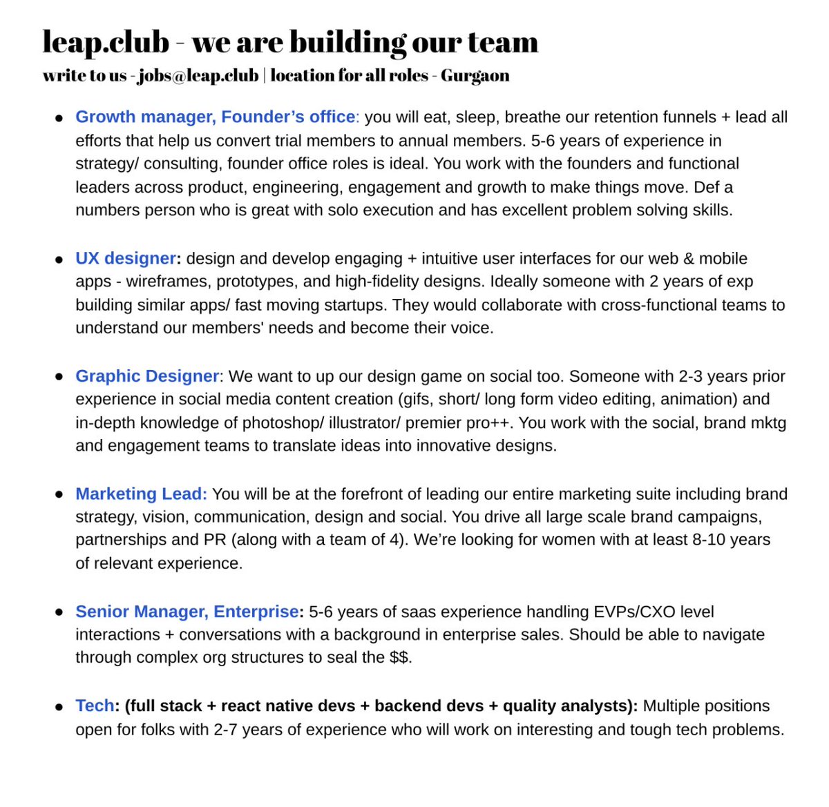 We are hiring at <a href="/leapdotclub/">leap.club</a>. 

Work on tough problems - D30 retention, user onboarding, set up new verticals, lead our entire marketing suite, design, next gen tech.

We are at 12,000 paid members and want to get to 100,000 in 2 years. Get a front seat view of this journey.