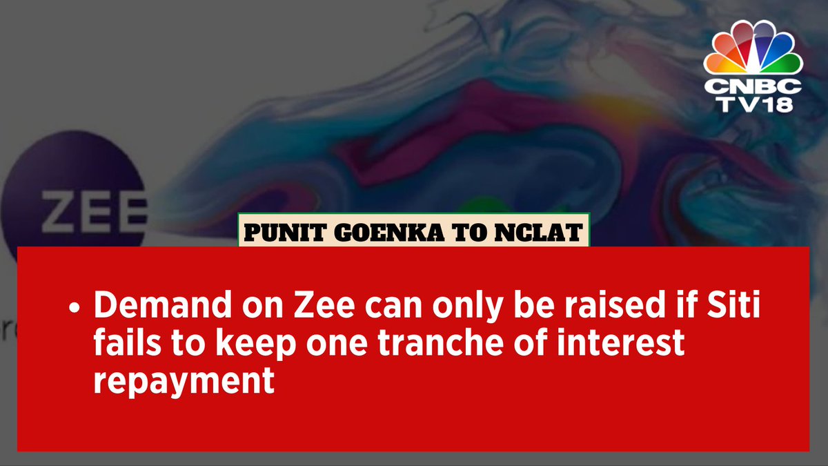 CNBCTV18Live's tweet photo. #ZeeIndusIndCase | 'Demand on #Zee can only be raised if #Siti fails to keep one tranche of interest repayment,' says Punit Goenka to #NCLAT
#CourtCorner https://t.co/TxQ5AxebOV