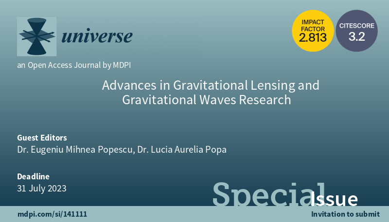 Universe_MDPI's tweet photo. 📢Special issue "Advances in #Gravitational #Lensing and Gravitational #Waves Research" is now #open for #submissions!
🎓 Guest Editors: Dr. Eugeniu Mihnea Popescu; Dr. Lucia Aurelia Popa
⏰ Deadline: 31 July 2023
🔗 More information:
https://t.co/Py2g2iflDS
@MdpiPhysci https://t.co/LjGpGzp51v
