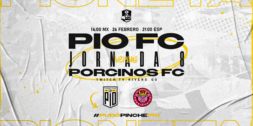 PIO_FC's tweet photo. 𝐉𝐎𝐑𝐍𝐀𝐃𝐀 𝟖 ⚔️
🆚 @PorcinosFC
🗓️ domingo 26 de febrero
🕑 14H 🇲🇽 | 🕘 21H 🇪🇸
🏟️ Cupra arena
📺 https://t.co/AZ6I18mTIG
#PUROPINCHEPIO #PIOvsPORCINOS #KingsLeagueJ8 https://t.co/lzcaFvIPWr