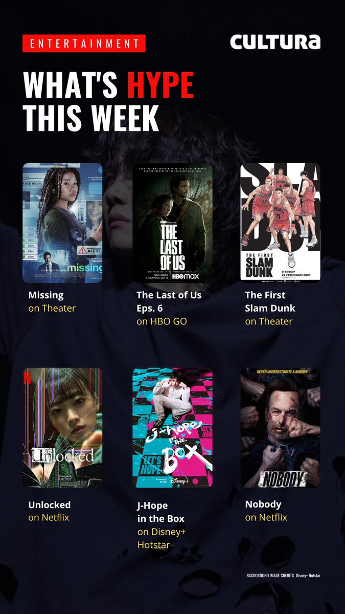 CulturaStudios's tweet photo. Mau nonton apa weekend ini? 🍿

Ada #MissingMovie dan The First Slam Dunk buat yang pengen ke bioskop. Buat penggemar BTS, nonton #jhopeINTHEBOX seru, nih! Nobody sudah ada di Netflix buat penggemar neo noir ala #JohnWick https://t.co/K6bZb6m6uh