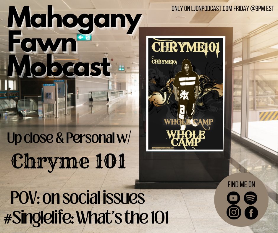 inthecutwjay's tweet image. #Spotlight Friday's at 9PM on #LJDNRadio The Mahogany Fawn Mobcast Interviews with Chryme 101. Listen at ljdnradio.com. Are you an Independent Artist that would like an interview on LJDNRadio?  Bookit at mahoganyfawn.com