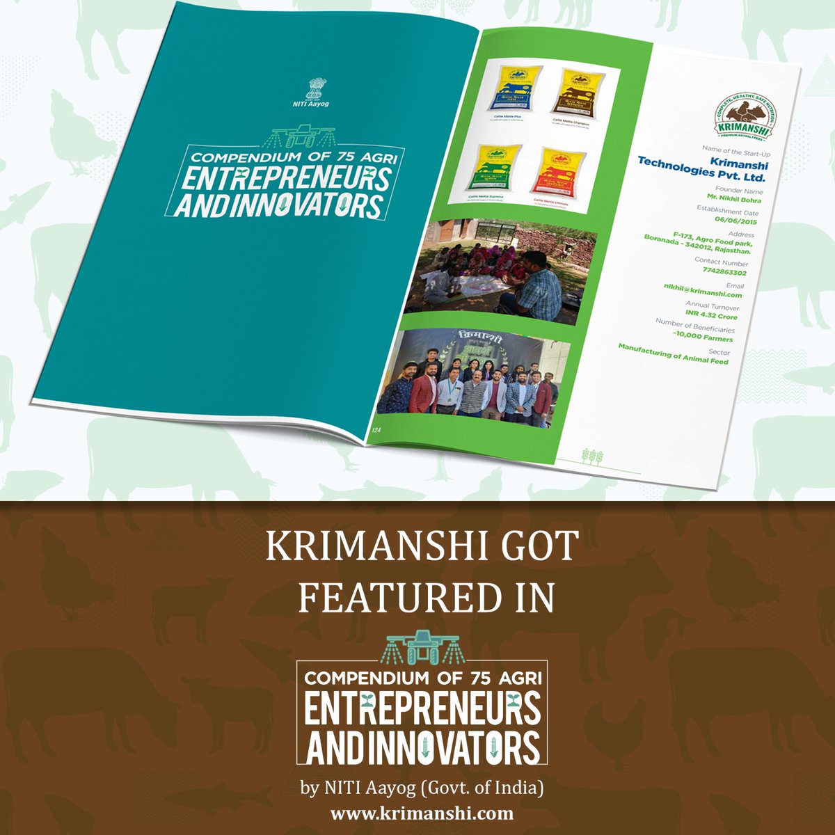 We are excited to be a part of the Compendium of 75 Agri Entrepreneurs and Innovators by NITI Aayog Govt. of India which is aimed at transforming the agriculture sector into a modernized, sustainable, and export-oriented industry.

#krimanshi #nitiaayog #startupindia #cattlefeed
