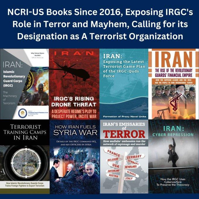 NCRIUS's tweet photo. NCRI-US has been stressing on the imperative to #BlacklistIRGC in multiple books and reports since 2016 by exposing #IRGCTerrorists role in terrorism, proxy war, funding terror, naval and drone terrorism, as well as cyber terror. IRGC also leads the suppression of #IranProtests. https://t.co/YeA4gmKDPR