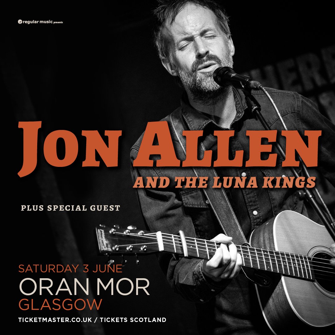 ON SALE // <a href="/jonallenmusic/">Jon Allen</a> &amp; The Luna Kings

Saturday 3rd June

Tickets from <a href="/TicketWebUK/">TicketWeb UK 🤘</a> &gt;&gt; bit.ly/3KDDnPR
calling 0141 357 6211 or in person at our box office