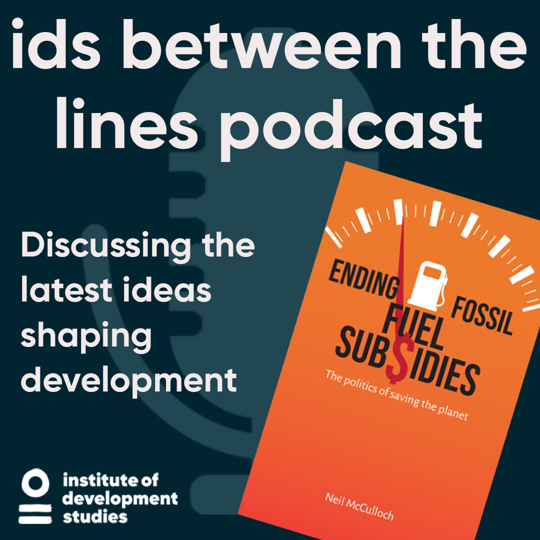 IDS_UK's tweet photo. In this episode of the IDS Between the Lines #podcast 🎙️
@neilmcculloch64 talks about his new book: Ending Fossil Fuel Subsidies: The politics of saving the planet.
@thepolicypract1 @PA_PublishingUK #FuelSubsidies #FossilFuelSubsidies
Listen at: 📻 https://t.co/Z1RQtLYmUI https://t.co/ixC3EoUF4L