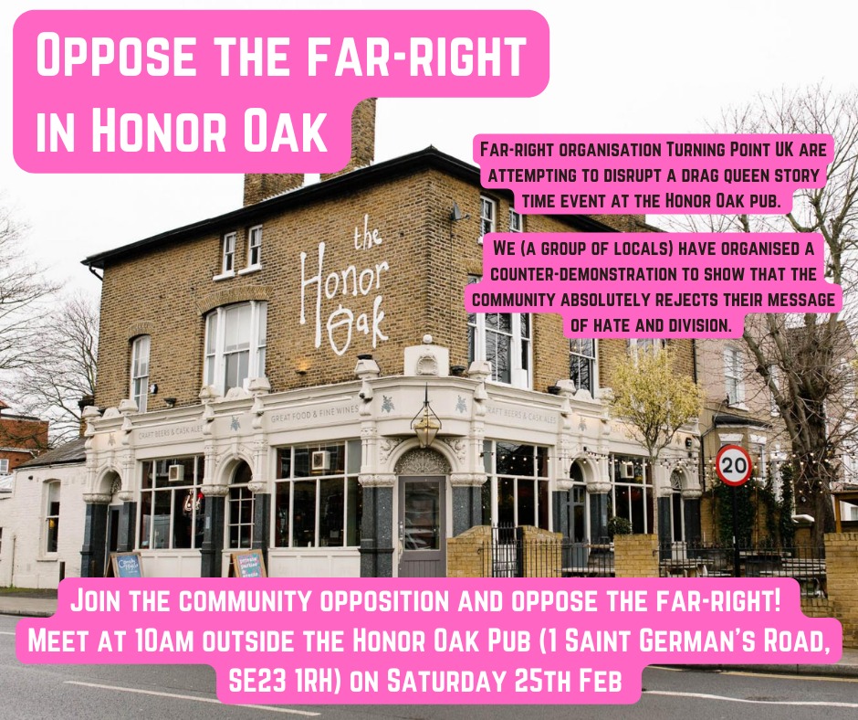 Tomorrow morning, TurningPointUK are coming to a venue in our ward to try to disrupt a Storytelling event. Our community are mobilizing in support of the venue, the storytellers, and our community. Please do join us from 10AM outside the Honor Oak Pub. (1/2)