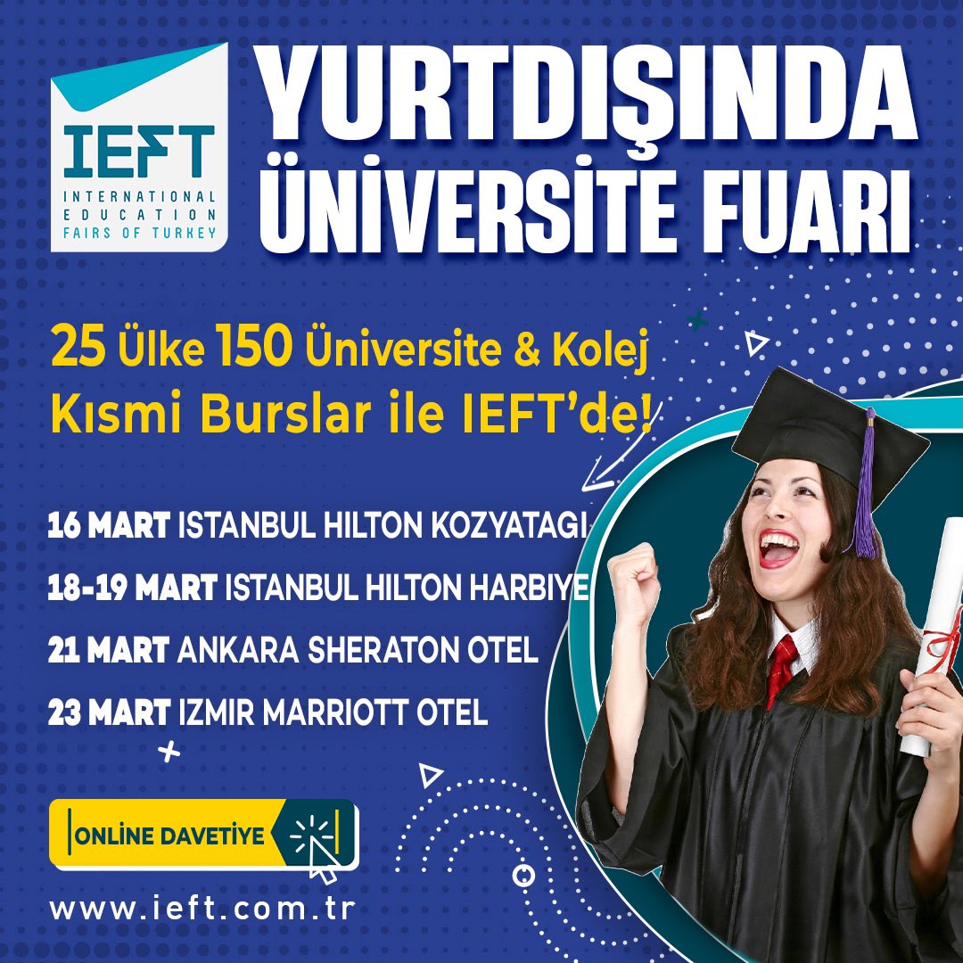 GlobalVizyon's tweet photo. IEFT Yurtdışı Eğitim ve Kariyer Fuarları 41. Kez Sizlerle Buluşuyor!

25 Ülkeden 150 Üniversite, Kolej ve Eğitim Kurumu ile Buluşmaya Hazır mısınız?
 
Online Davetiye ve detaylar için https://t.co/yyGQ6yrRLr

#yurtdisiegitim #yutdışıegitimfuarı #ieftfuarlari #yurtdışıüniversite https://t.co/r4AdD34hK0