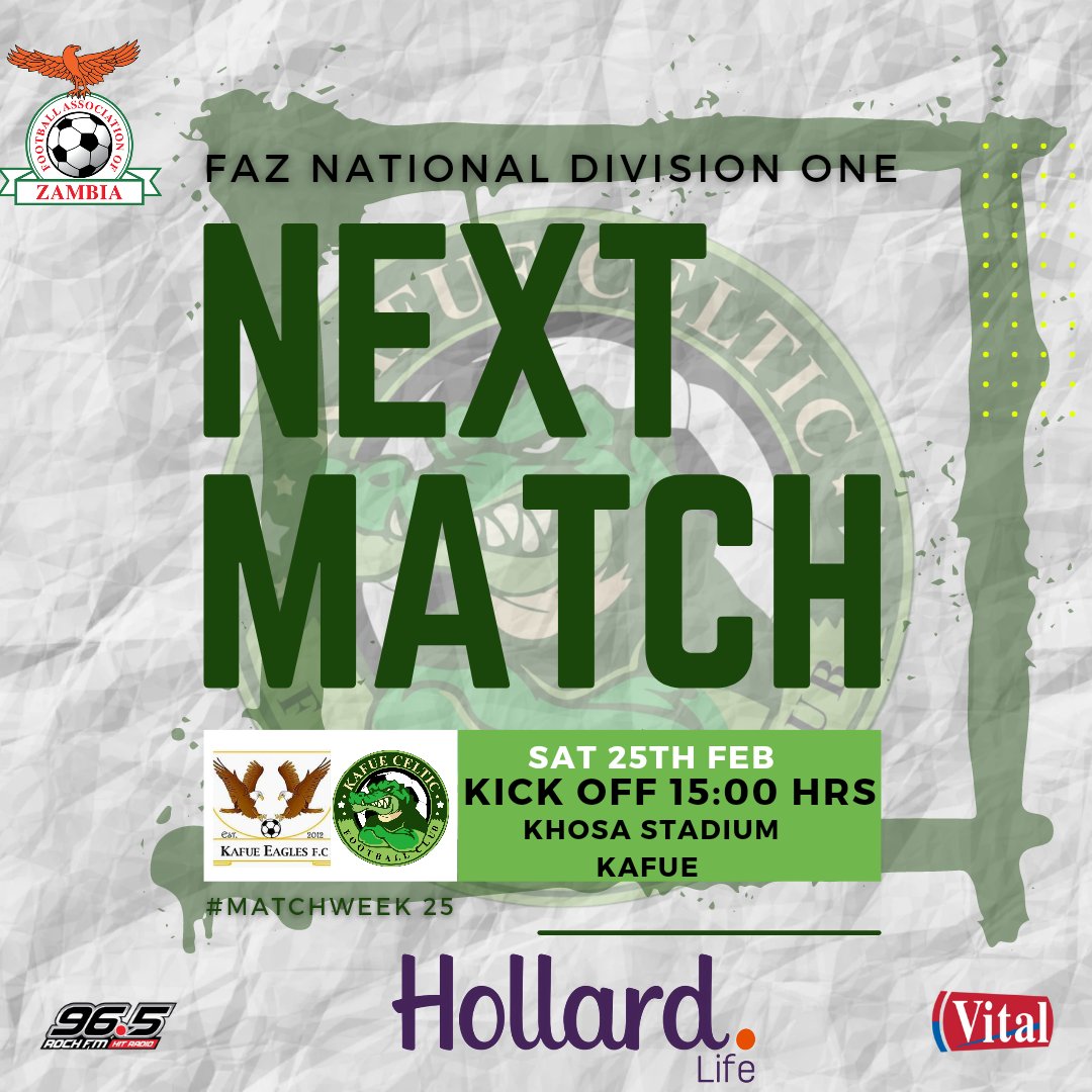 KafueCelticFC's tweet photo. 🚨🐊MATCH WEEK 25🐊🚨

🆚 Kafue Eagles Football Club 
🏟️ Khosa Stadium
📅 25/2/2023 
🕒 15:00 HRS
📺 Facebook Live

#DrinkVital💧
#RockWithTheCrocsOnRockFM🎶
#TheCrocs🐊
#HollardLife | #EnablingBetterFutures https://t.co/Dvz2e6P2MU
