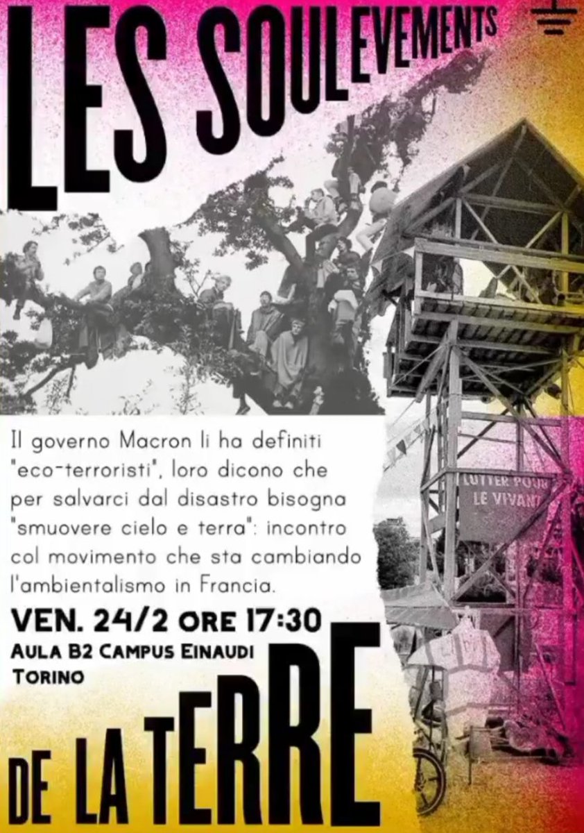 📌 Segnaliamo 'appuntamento questo pomeriggio con <a href="/lessoulevements/">Les Soulèvements de la terre</a> in Università #Torino
