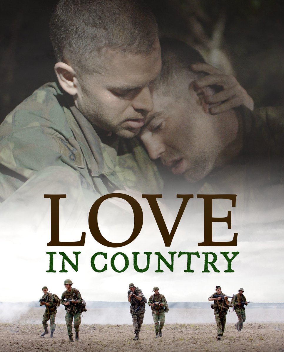 Love in Country - 2 U.S. Army sergeants fall in love during the Vietnam War. Squad must maintain unity if they are to capture an enemy operative, but then they are assigned a new officer who will do anything to complete the mission. #lgbtq #indierights