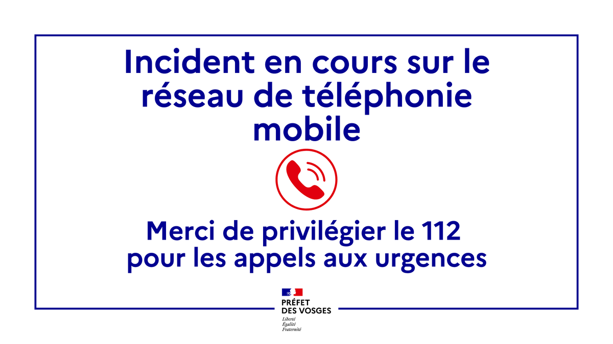 Prefet88's tweet photo. ❌Plusieurs réseaux de téléphonie mobile sont impactés par une panne sur les départements des Vosges et de la Meurthe-et-Moselle.
Pour les appels aux services d'urgences, merci de privilégier le 112. Les services sont pleinement mobilisés pour rétablir la situation au plus vite. https://t.co/XiPJQa0fp5