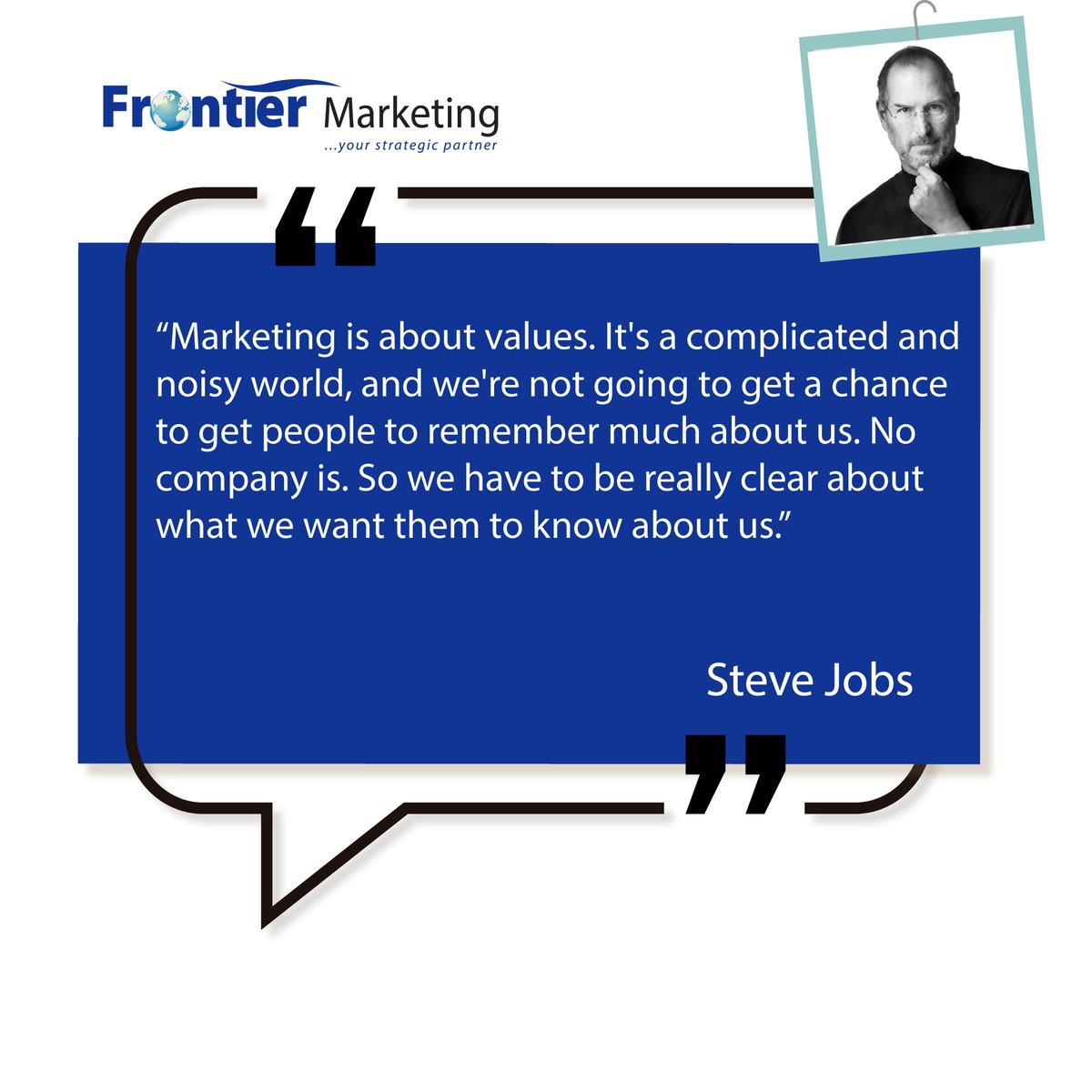 frontier_ltd's tweet photo. We end a successful week with a Marketing quote from the great Steve Jobs.

https://t.co/R3hN9W4vL7
#frontiermarketing
#marketingstrategy
#marketing
#branding https://t.co/zvIMt4fkQG