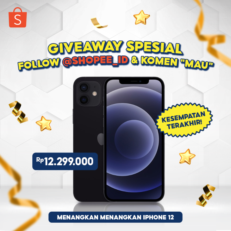 ShopeeID's tweet photo. ✨ KESEMPATAN TERAKHIR UNTUK DAPATKAN IPHONE 12 ✨

Langsung aja FOLLOW dan KOMEN "MAU" serta mention 1 teman kamu di Instagram SHOPEEID. Klik banner di bawah buat ikutan giveawaynya!

REPLY "DONE" kalau kamu udah ikutan ya! #ShopeeID