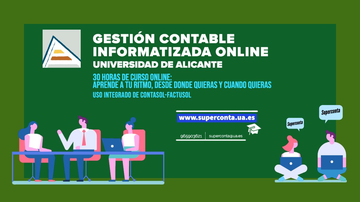 superconta_UA's tweet photo. Si quieres formarte en la gestión empresarial desde un punto de vista práctico y real, en la UA te ofrecemos el curso que estás buscando. No hace falta ser universitario/a. Solicita tu plaza aquí:
https://t.co/MFopbbsqXQ
#Contasol #Factusol #Contabilidad #Facturación https://t.co/FE2KSr6NCI