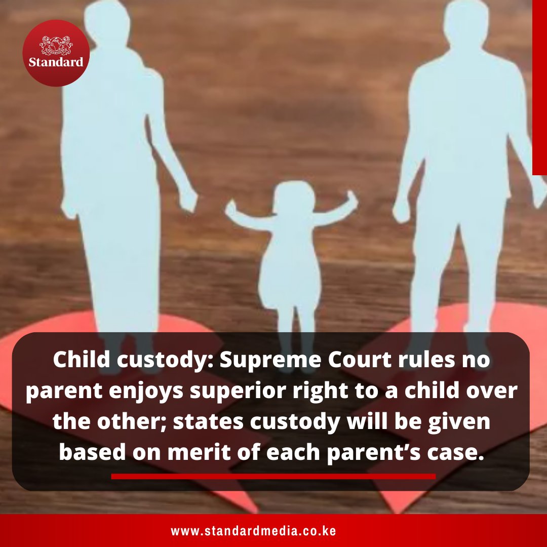 The Standard Digital on Twitter "Child custody Supreme Court rules no