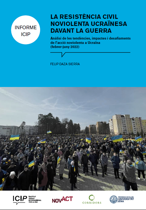 ICIPeace's tweet photo. 📑L'#InformeICIP "La resistència civil noviolenta ucraïnesa davant la guerra", de @fdazza, documenta 235 accions de #noviolència registrades sobre el terreny.
🔎Un treball publicat per l'ICIP i @novact__ disponible en català/castellà/anglès/ucraïnès https://t.co/nCBaW14wBM https://t.co/s2qE0pgmja