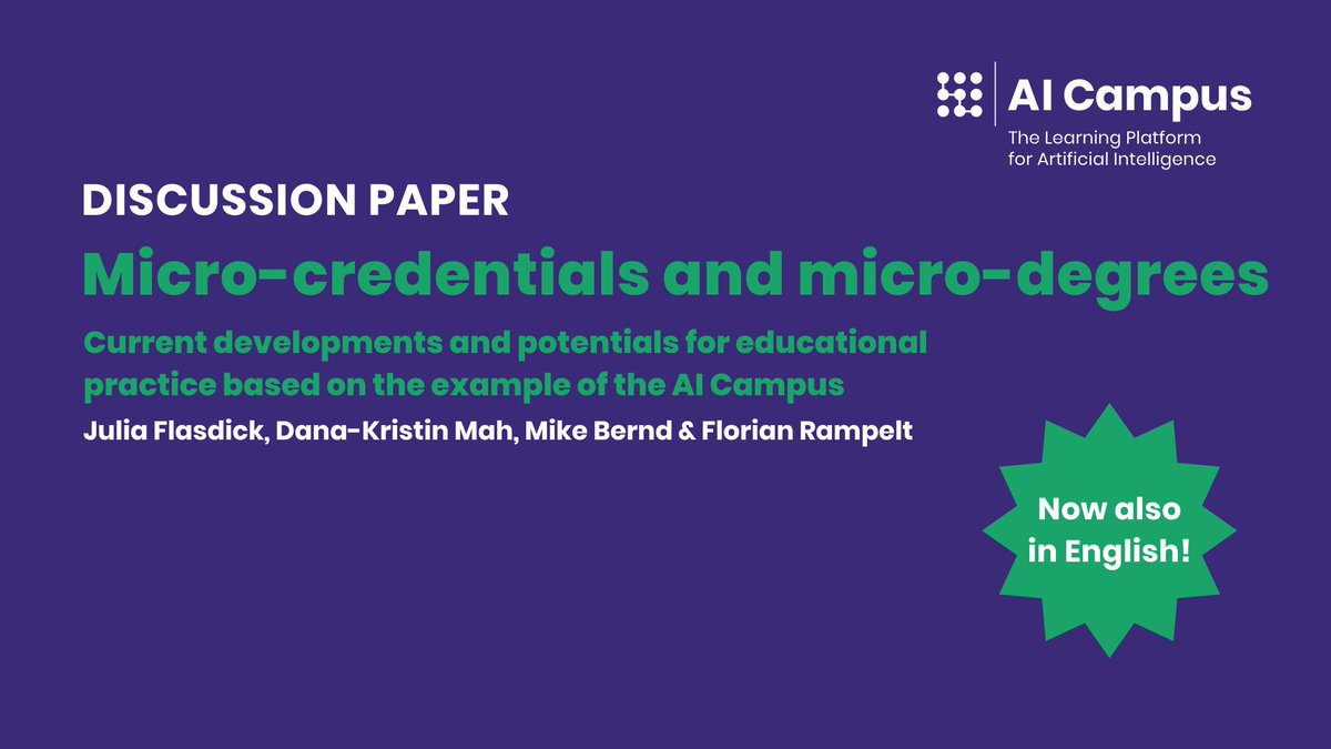 KICampus's tweet photo. Our discussion paper on micro-credentials & micro-degrees is now available in English! 🇬🇧
Learn more about this flexible & innovative way of qualification. 🏅
Read it now:
➡️https://t.co/lTpAtGFrhP
#AICampus #MicroDegree #OnlineLearning #Education https://t.co/QdwdKYJjYw
