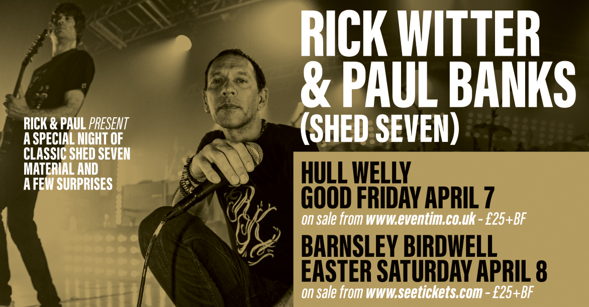 🎟️ On sale now! 🎟️ Rick Witter & Paul Banks of Shed Seven join us on April 7th for a special night of classic @shedseven material! Tickets available at bit.ly/3ISHF4N