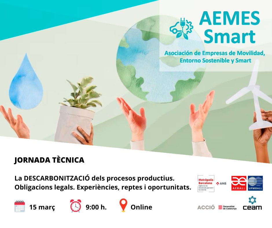 AEMES-Smart (@aemes_smart) on Twitter photo 🌍Arriba la 3a jornada tècnica d'<a href="/aemes_smart/">AEMES-Smart</a>: La #DESCARBONITZACIÓ dels processos productius. Obligacions legals. Experiències, reptes i oportunitats. Inscriu-te ara!
📆 15 març
⏰ 9.00 a 11.30 hores
📍 Online
📲 aemes-smart.com/ca/jornada-act… 🌍Arriba la 3a jornada tècnica d'<a href="/aemes_smart/">AEMES-Smart</a>: La #DESCARBONITZACIÓ dels processos productius. Obligacions legals. Experiències, reptes i oportunitats. Inscriu-te ara!
📆 15 març
⏰ 9.00 a 11.30 hores
📍 Online
📲 aemes-smart.com/ca/jornada-act…