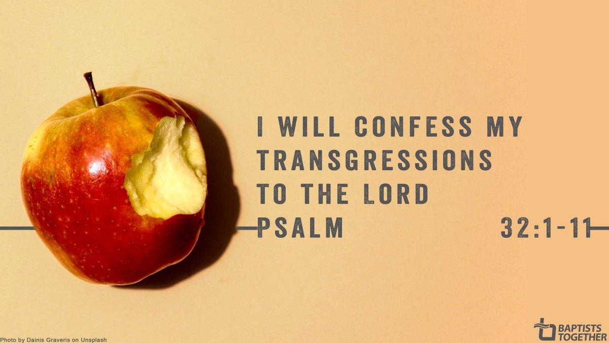 baptistuniongb's tweet photo. #lectionaryreflections
Psalm 32: Then I acknowledged my sin to you and did not cover up my iniquity. I said, ‘I will confess my transgressions to the Lord.’ And you forgave the guilt of my sin.
All reflections are free, simply visit: https://t.co/d43ifTO9CJ https://t.co/Gff4msU9Nj
