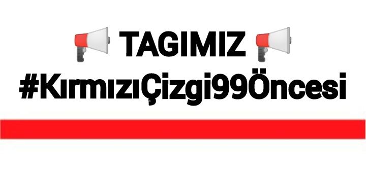 YÜKLENİYORUZ
TAGIMIZ
👇
#KırmızıÇizgi99Öncesi

08 Eylül 1999 öncesi kazanılmış haklarımızın, tarafımıza iadesi için topyekün yıllarca mücadele ediyoruz.

Yeni mağduriyetler istemiyoruz.
ABO da yükseltilerek, 99 öncesi sahip olduğumuz TÜM HAKLARIN ŞARTSIZ teslimini talep ediyoruz