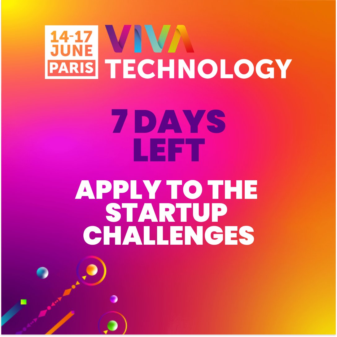 ⏰ONLY 7 DAYS left to make your dreams a reality with the #VivaTech Startup Challenges! Show your solution to a worldwide audience, pitch to leading corporates & attend VivaTech🚀 Pick your theme from sports to AI, mobility to sustainability. Apply now! challenges.vivatechnology.com/en/?t=OHgO63Vh…