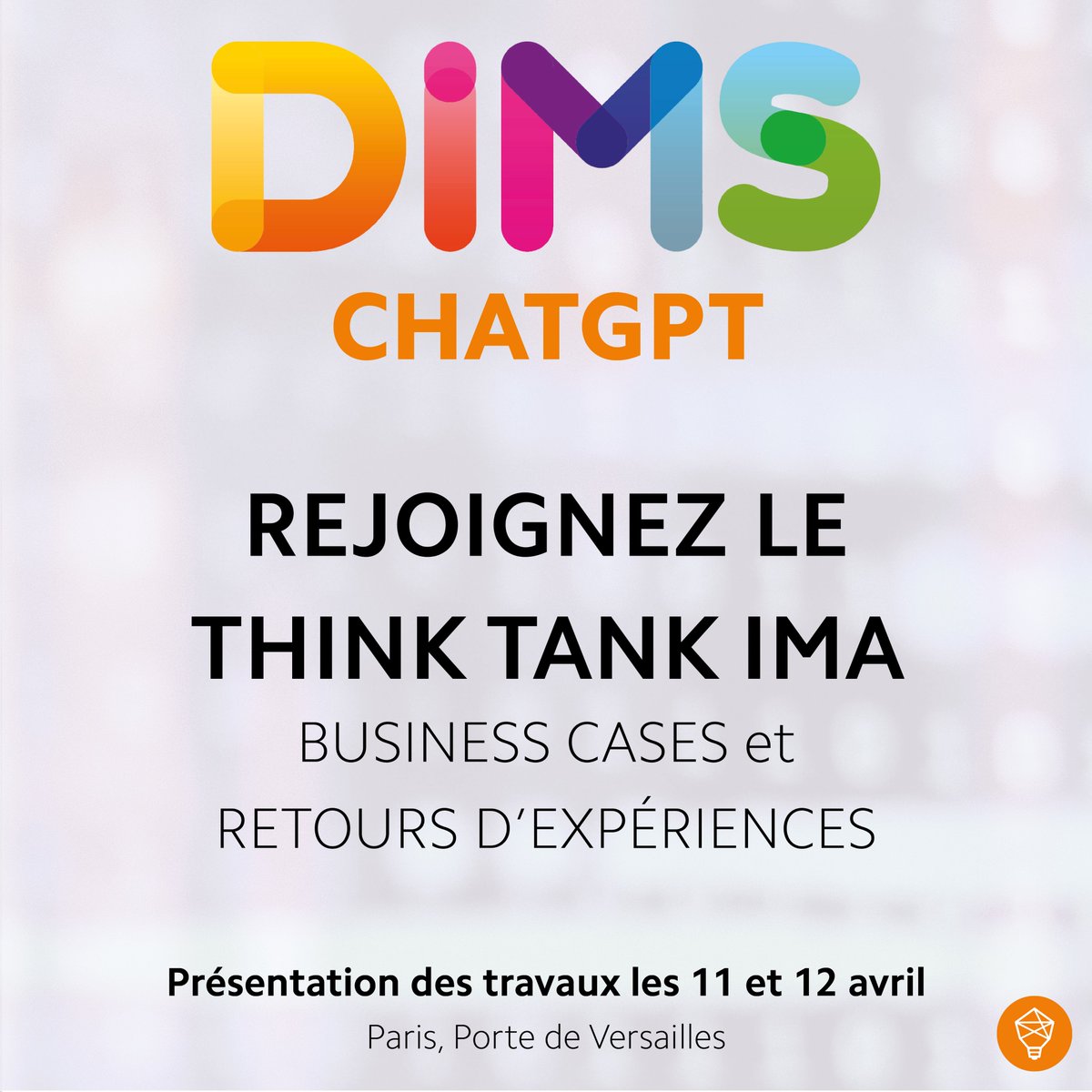 [THINK TANK : ChatGPT]

💬 Venez rejoindre le Think Tank #IMA pour co-créer une cartographie de business cases et partager vos retours d'expériences.

👉 Vous souhaitez participer ? Répondez au sondage dès maintenant : lnkd.in/dNJ4k3cV