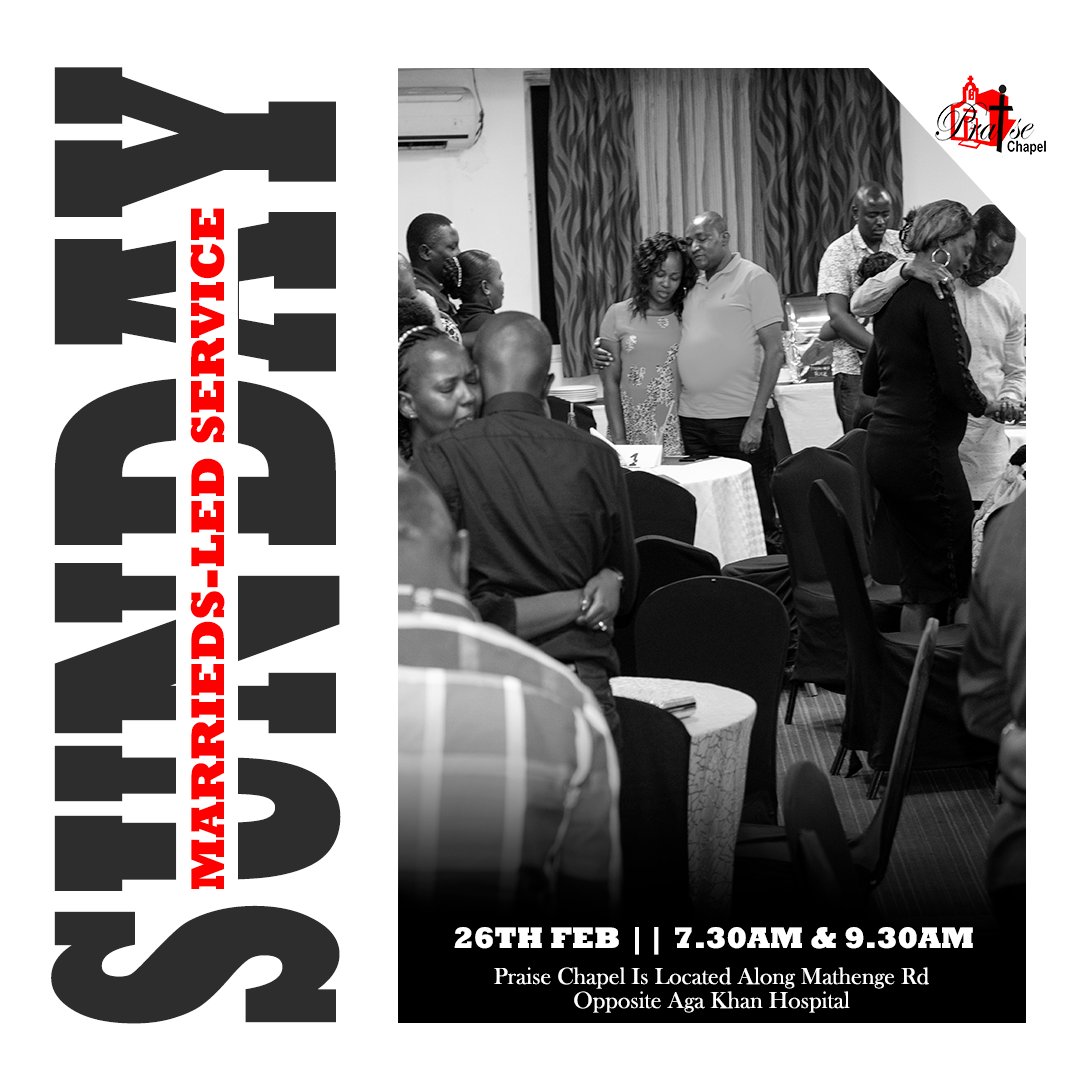Praisechapelken's tweet photo. The Marrieds ministry invite you for a marrieds-led service this coming Sunday, 26th Feb. Join us at 7.30 &amp; 9.30am at our church hall and online. Karibu.

#AriseAndBuild https://t.co/wU5lyhgxwP