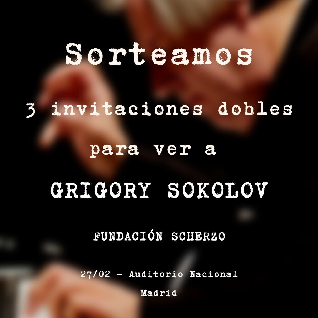 FundScherzo's tweet photo. 🚨SORTEO🚨

📍Sorteamos 3 invitaciones dobles  para el concierto de GRIGORY SOKOLOV el  27/02 en la Sala Sinfónica del Auditorio Nacional.

Pasos a seguir: 

1️⃣Síguenos

2️⃣Retwittea este tweet

3️⃣ Etiqueta en los comentarios a 3 amigos

Hasta el 26/02 a las 10:00 A. M. https://t.co/lhI6sLW95S