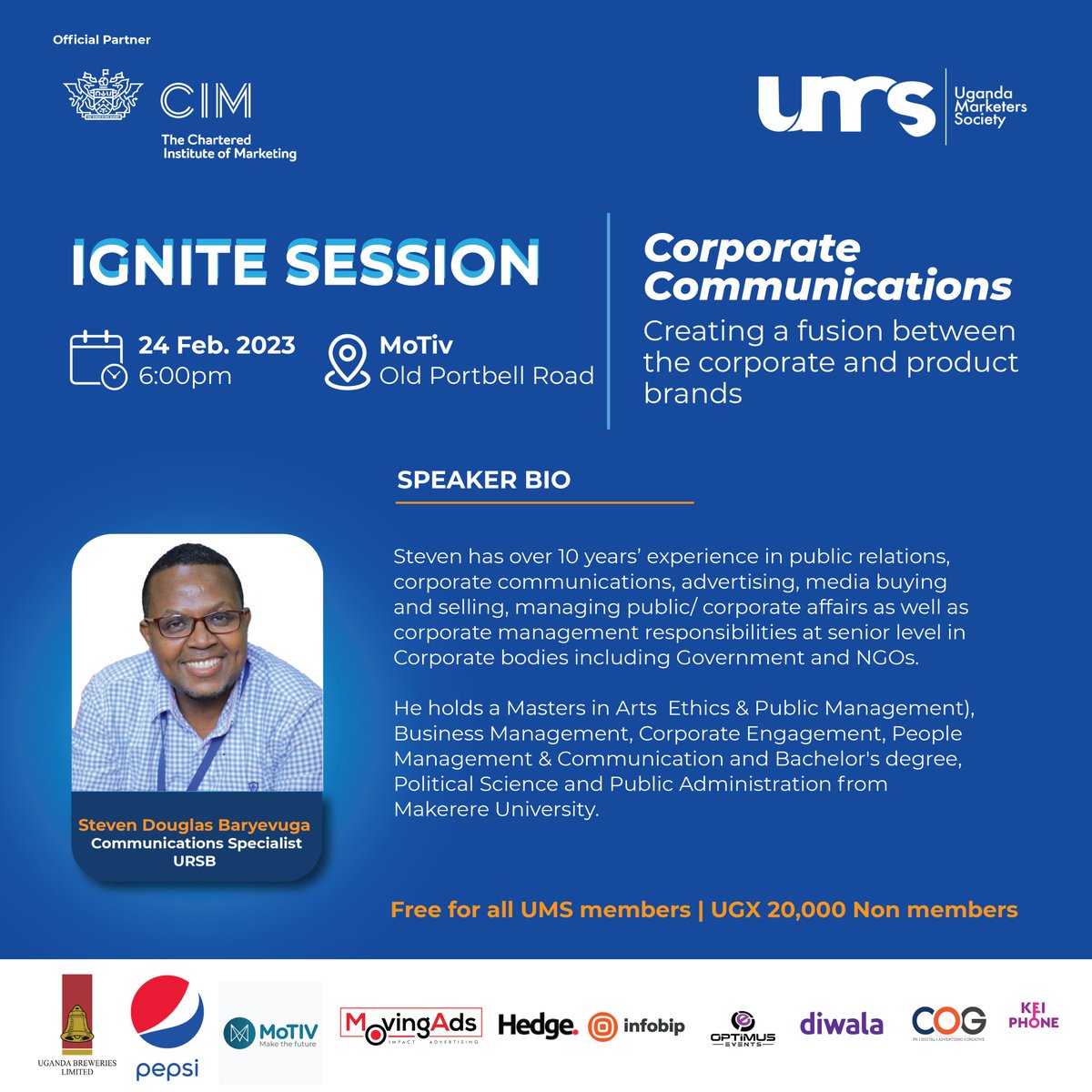UMS_Marketer's tweet photo. This evening at #UMSIgnite, Steven Baryevuga. Communications Specialists @URSBHQ 

Steven has over 10 years of experience in PR,
corporate communications, advertising, media buying and selling, managing public/ corporate affairs at senior level in NGO &amp; Gov't.

#MarketersSociety https://t.co/aS6TwSKgtc