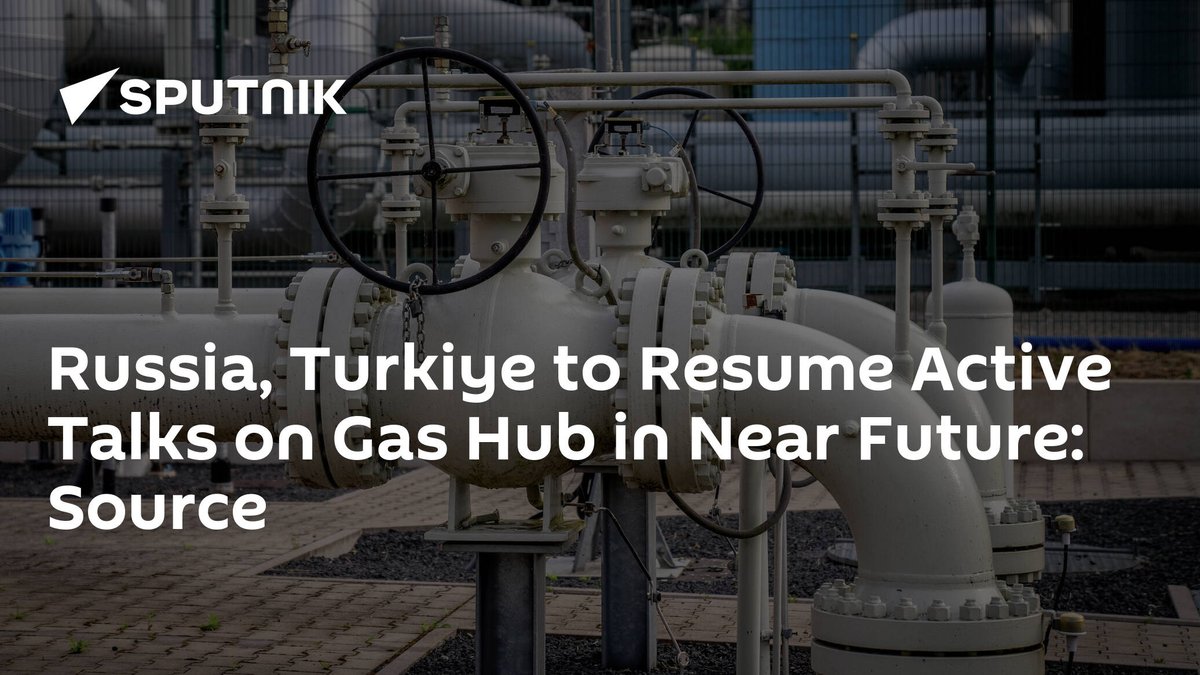 SputnikInt's tweet photo. #Russia, #Turkiye to Resume Active Talks on #GasHub in Near Future: Source https://t.co/yfikP8be68 https://t.co/q6V32GdU7L