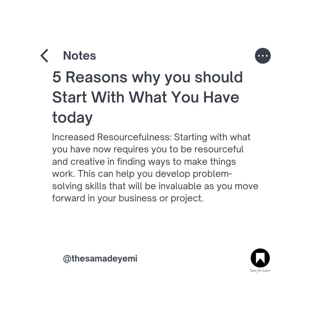 sam_adeyemi's tweet photo. Start with what you have today! Don't wait for the perfect moment - make the most of what you have now. 

#StartNow 
#MakeItHappen 
#Samadeyemi
#minsetshift https://t.co/qMlbEXZ0Oo