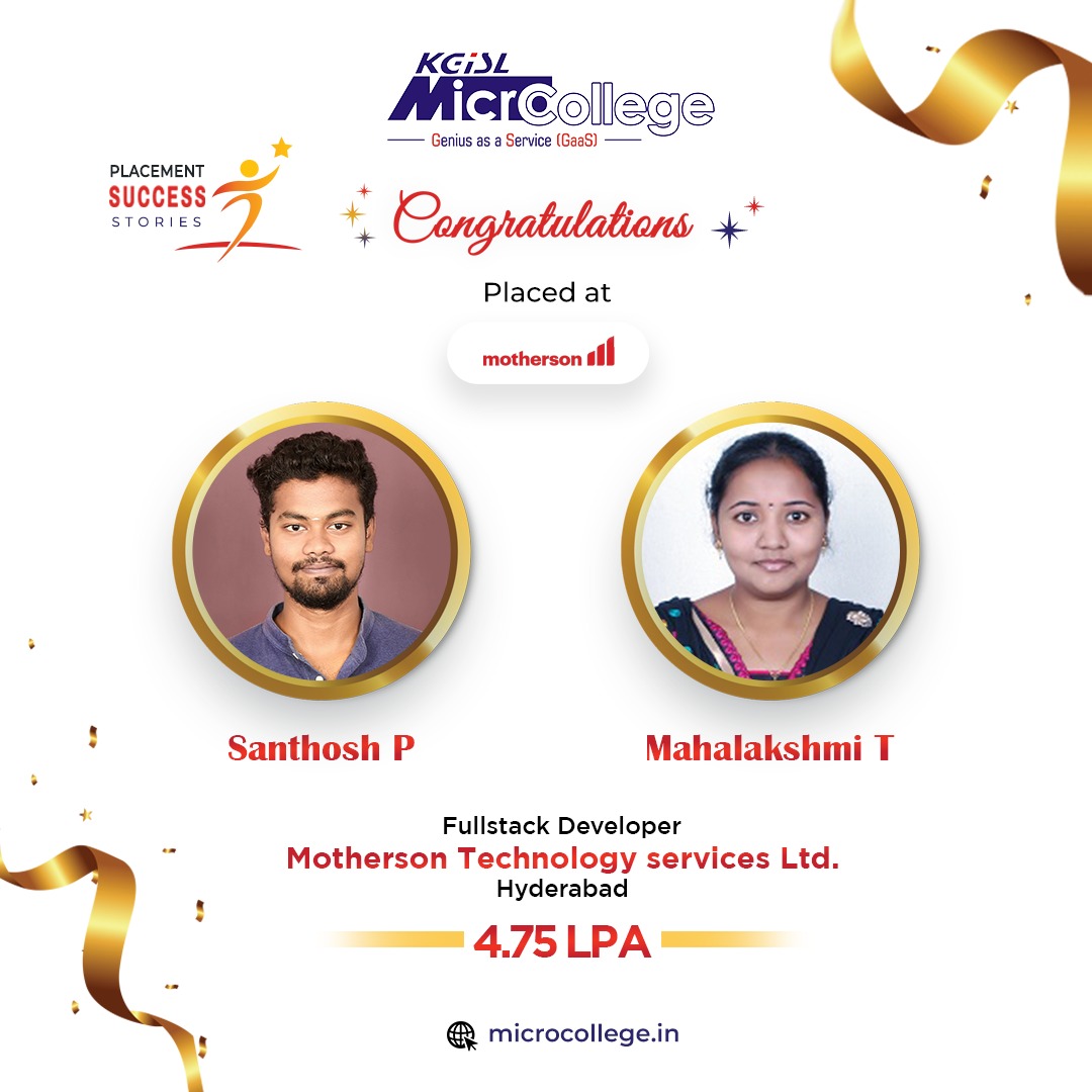 MicroCollegeOfl's tweet image. We are glad to announce that Mr. P Santhosh and Ms. T Mahalakshmi got placed at Motherson as Fullstack Developers with an annual CTC of 4.75 LPA.
We wish them all the best!
#KGiSLMicroCollege #SoftwareProgramming #Fullstackdeveloper #SAP #Careers #Jobs #Placements #Coimbatore