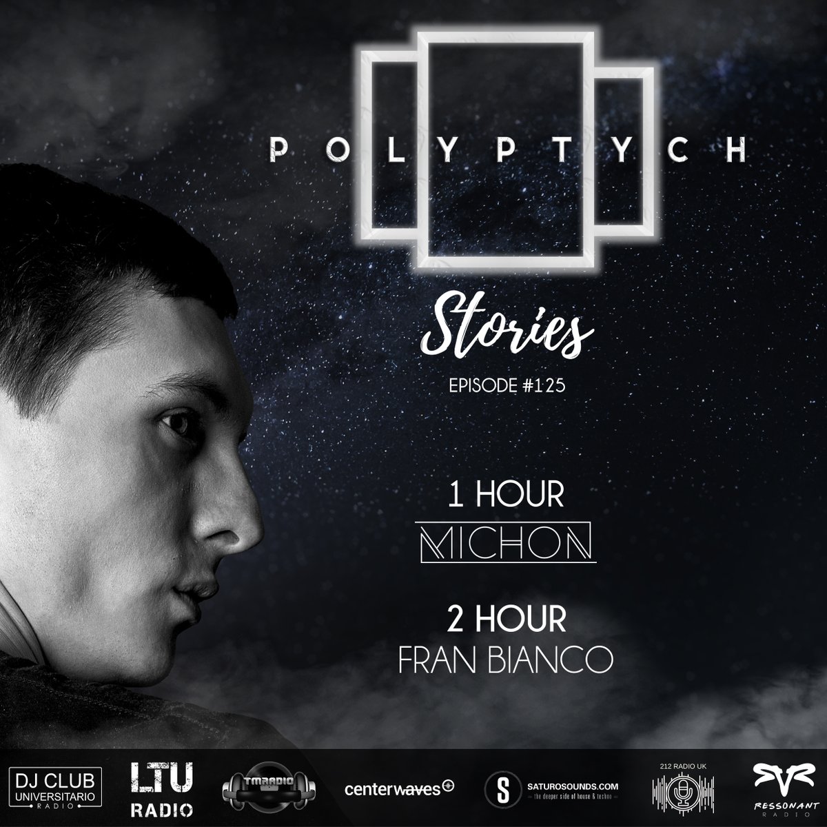 Polyptych Stories Episode #125
1h - #Michon, 2h - #franbianco [12 / 02 / 2022]

Listen at your preferred platform:
podlink.to/PLTSTORIES

Every Week on AIR with
<a href="/LTU_Radio/">LikeThatUnderground</a>, <a href="/SaturoSounds/">Saturo Sounds</a>, <a href="/RessonantR/">Ressonant Radio</a>, <a href="/CenterWaves/">Centerwaves.com</a>, <a href="/212radio_uk/">212radiouk</a>, <a href="/_TMRadio/">TM Radio</a> and <a href="/DjClub_UJAT/">Dj Club Universitario</a>.