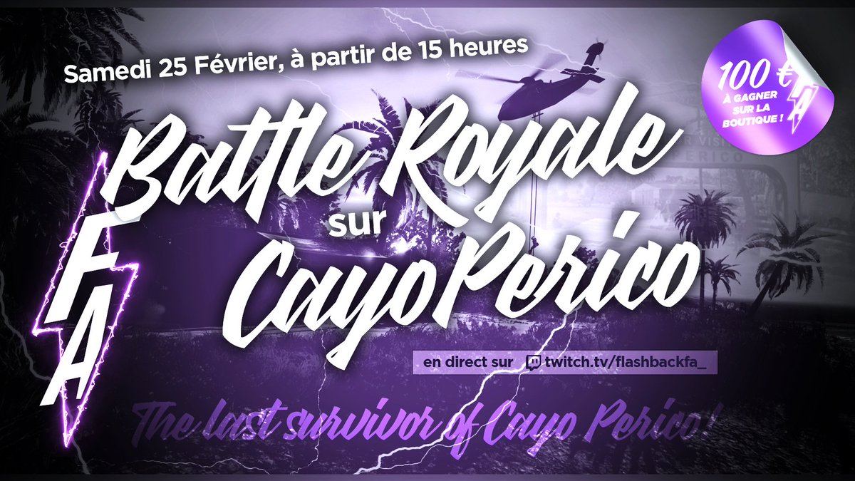 FlashbackFA's tweet image. 🌴 BATTLE ROYALE SUR CAYOPERICO [ÉVENT]

📅 DATE : 25/02/2023 à 15h ! 

🔴 En direct juste ici 🔽
twitch.tv/flashbackfa_