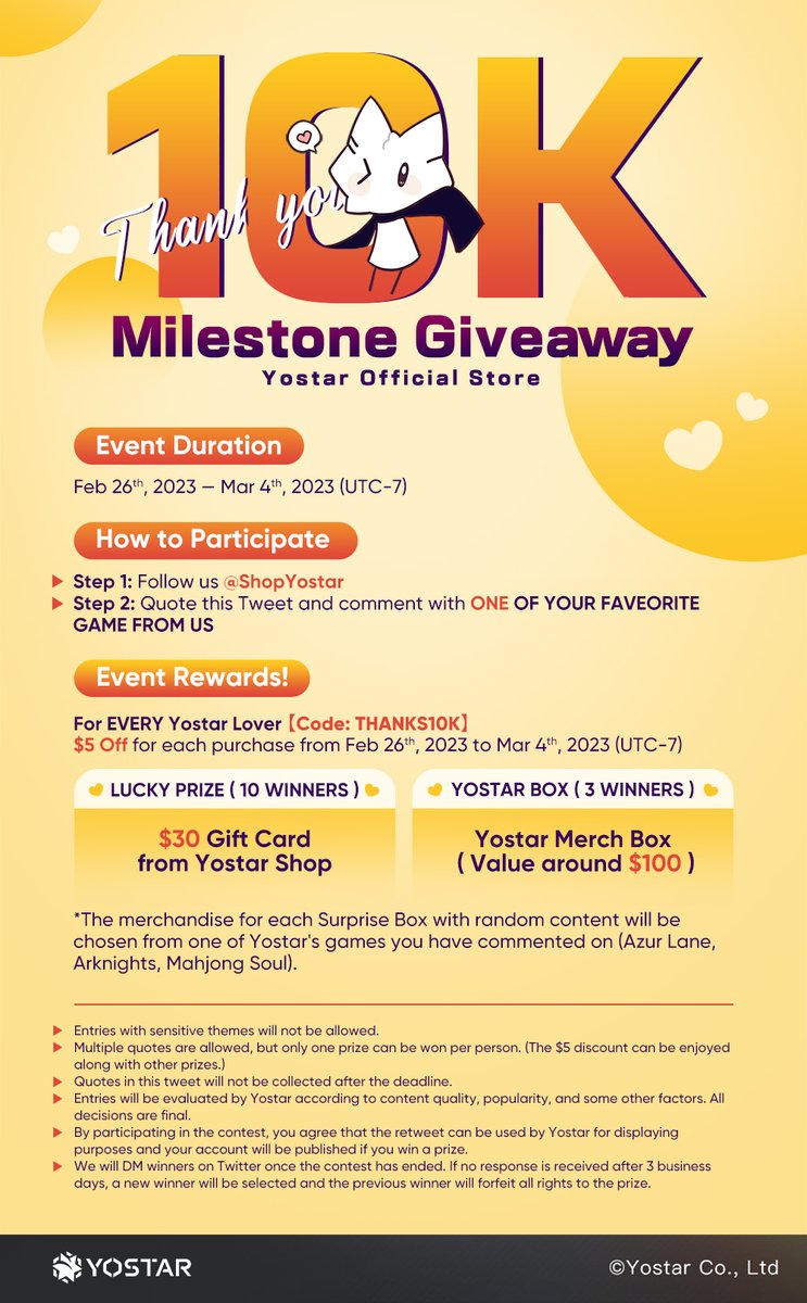 Dear player,

Thank you all so much for the love and support!
To celebrate the 10K Followers Milestone, we have giveaways for you!
Check the photos below for the rules and the prizes!

Store link: yostar.store
#Yostar #Giveaway