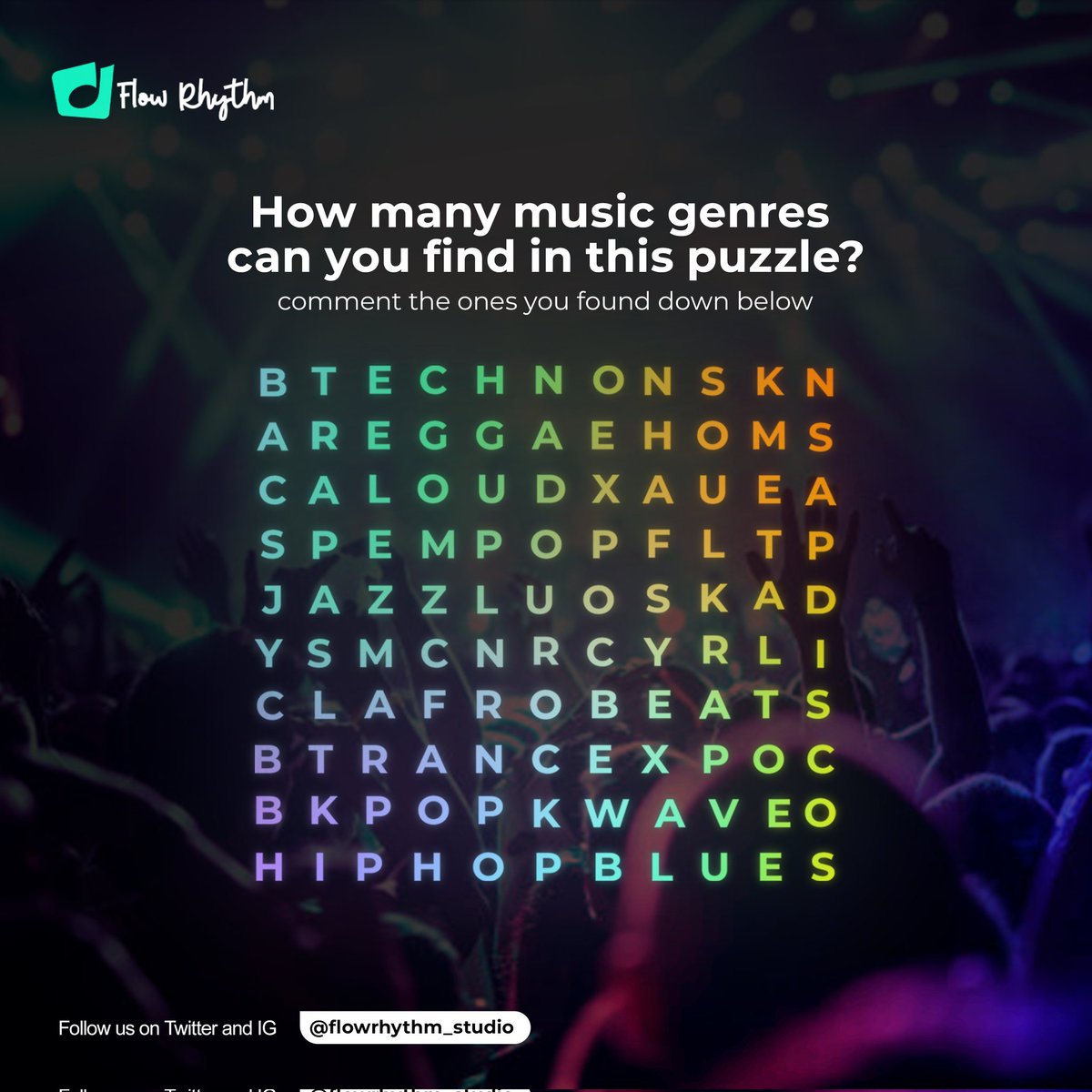 FlowRythmn's tweet photo. It's game time people!!! Who doesn't like puzzles?
How many music genres can you find in this puzzle 🧩? Drop your answers in the comments section.
#music #FLOWers #flowfamily #flowrhythm #musiclover #techmeetsmusic #tech #startups https://t.co/KonScHu9yD