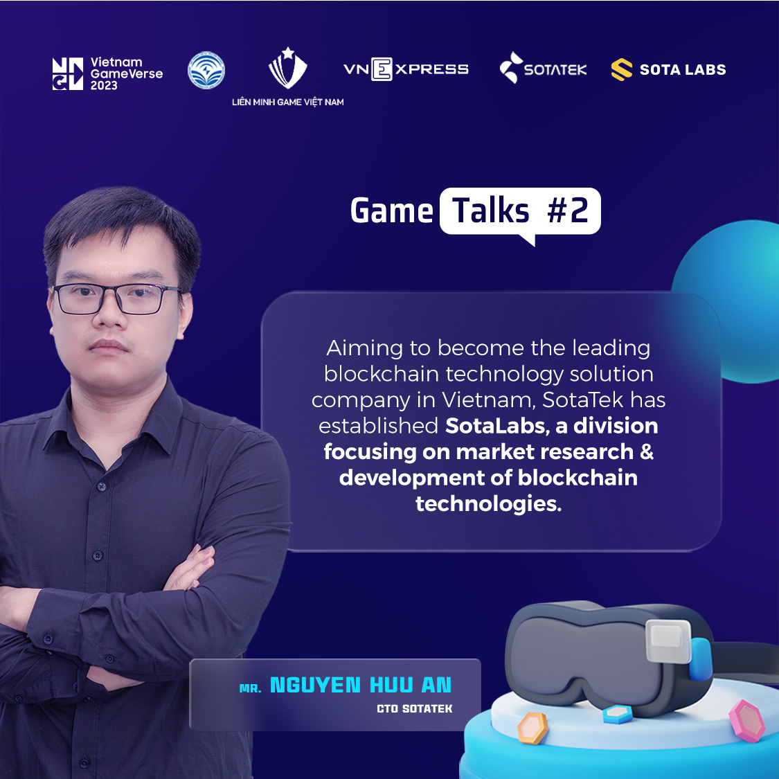 SotaTek's tweet photo. 🔮 What distinct advantages can #blockchain technology create for gaming products? A new solution called #Blocklens from #SotaTek is coming?

🚀Let's wrap up Game Talk #2, ""Blockchain Game - Future After the FOMO"" by looking at some comments from Mr. An
#SotaLabs #VnExpress https://t.co/qocNkMgHcx