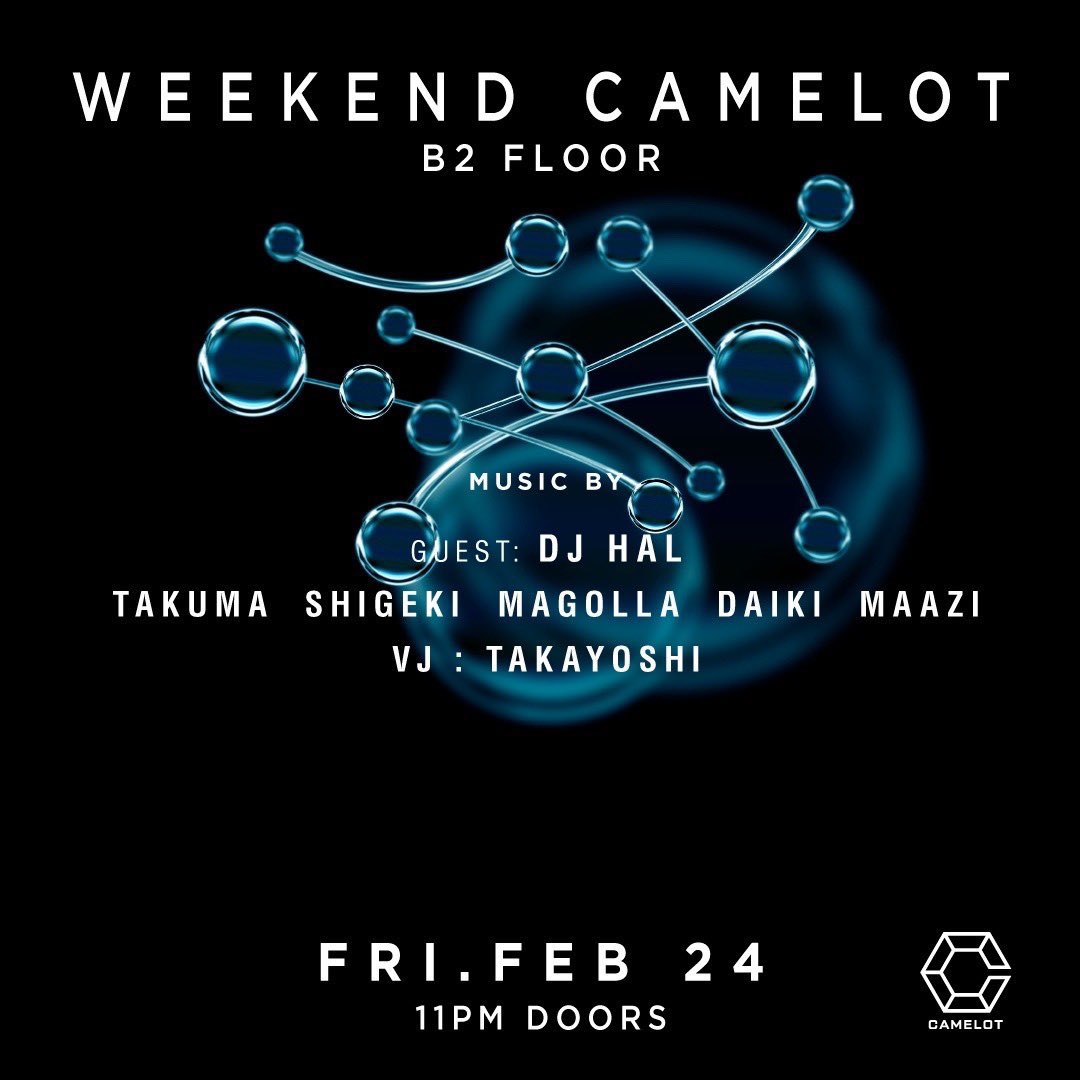 club_camelot's tweet photo. 👑TONIGHT👑
WEEKEND CAMELOT FRIDAY

B2 GUEST : DJ HAL
DJs : TAKUMA,SHIGEKI,MAGOLLA,DAIKI,MAAZI
VJ : TAKAYOSHI

B3 DJs : U5,NORII,RYOYA,YOSEEK,DA1,YOUTH,AILE,JAKE
VJ : REI TOMINAGA

⏰HAPPY HOUR⏰
女性 24時まで入場無料
男性 23時まで1000円 https://t.co/mt1dax26eu