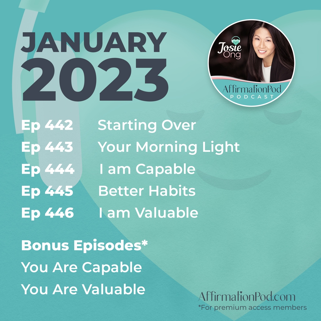 TheJosieOng's tweet photo. Welcome to new listeners!  Here's a quick summary of last month's episodes

Episode 442 Starting Over  

Episode 443 Your Morning Light  

Episode 444 I am Capable  

Episode 445 Better Habits  

Episode 446 I am Valuable  

#affirmations #affirmationpod https://t.co/gR6kgpDD1w