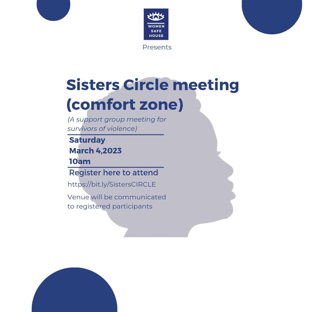 We are happy to introduce our SISTERS CIRCLE,our support group for survivors of violence. 
Our physical meetings would help survivors heal and rediscover themselves.

To join us, register through the link below: bit.ly/SistersCIRCLE

#sistercircle #womensafehouse #supportgroup