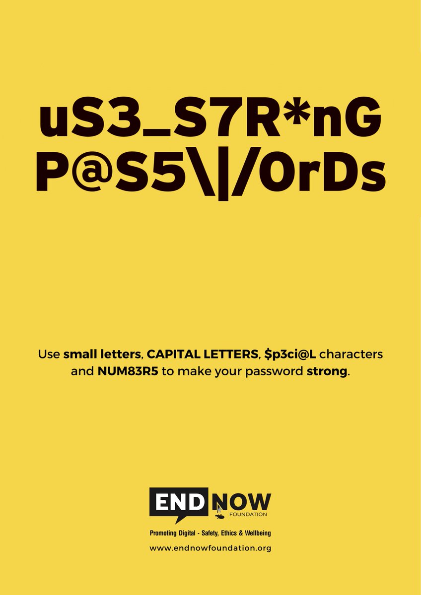 uS3_S7R*nG .. P@S5\|/OrDs  ! 

#safety #ethics #wellbeing  #cybercrime #cyberpolice #cyberfrauds #passwordsafety #cybersecurity 
@nasscom @ccoe_hyd @DSCI_Connect @TelanganaDGP @Cyberdost @APPOLICE10
@CyberSecurityN8 @TelanganaCOPs @RKSC_Rachakonda @Telangana4C