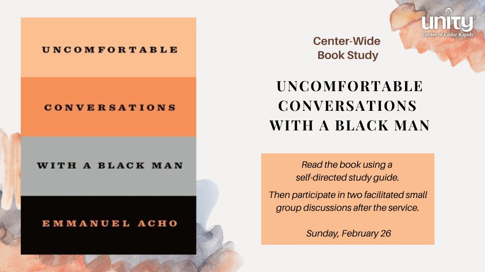 UnityofCR's tweet image. "Uncomfortable Conversations: A Center-Wide Book Study"  is Rev. Debra's topic Sunday, February 26, 2023 - mailchi.mp/unitycr/uncomf…  #spiritual #PositivePath #OnlineChurch #NewThought