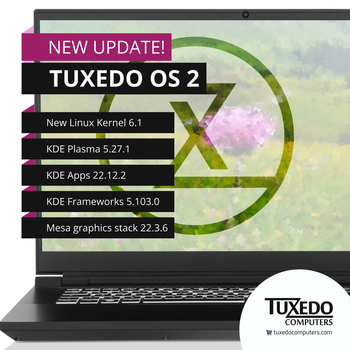 TUXEDOComputers's tweet image. New Update: #TUXEDOOS 2! 
The successor version impresses with the consistent continuation of #development work. This includes the latest version 5.27.1 of #KDE Plasma Desktop as well as the current Linux #kernel 6.1 with long-term support.
tuxedocomputers.com/en/Tailor-made…