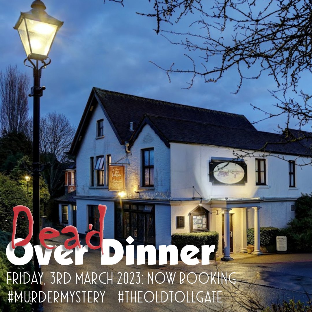 NOW BOOKING: Old Tollgate Hotel &amp; Restaurant on Friday, 3rd March 2023
#murdermystery #whodunit #TheOldTollgate #BestWestern #WestSussex #Bramber #Steyning
shorturl.at/ceW06