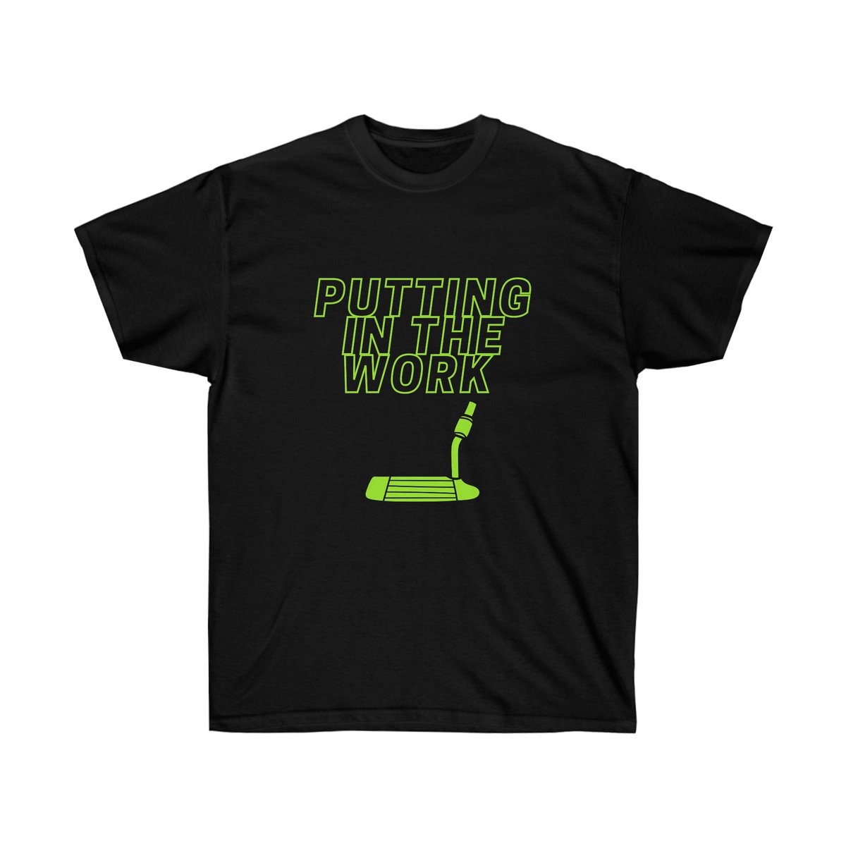 One for the Golfers #etsy shop: Putting in the work fun pun T-shirt, Unisex Ultra Cotton Tee for men and women, golf gifts etsy.me/41m6ZqY #giftforgolfer #funnygolfshirt #giftfordad #golftshirt #golfshirt #golfer #funnygolfgift #mensgolfs