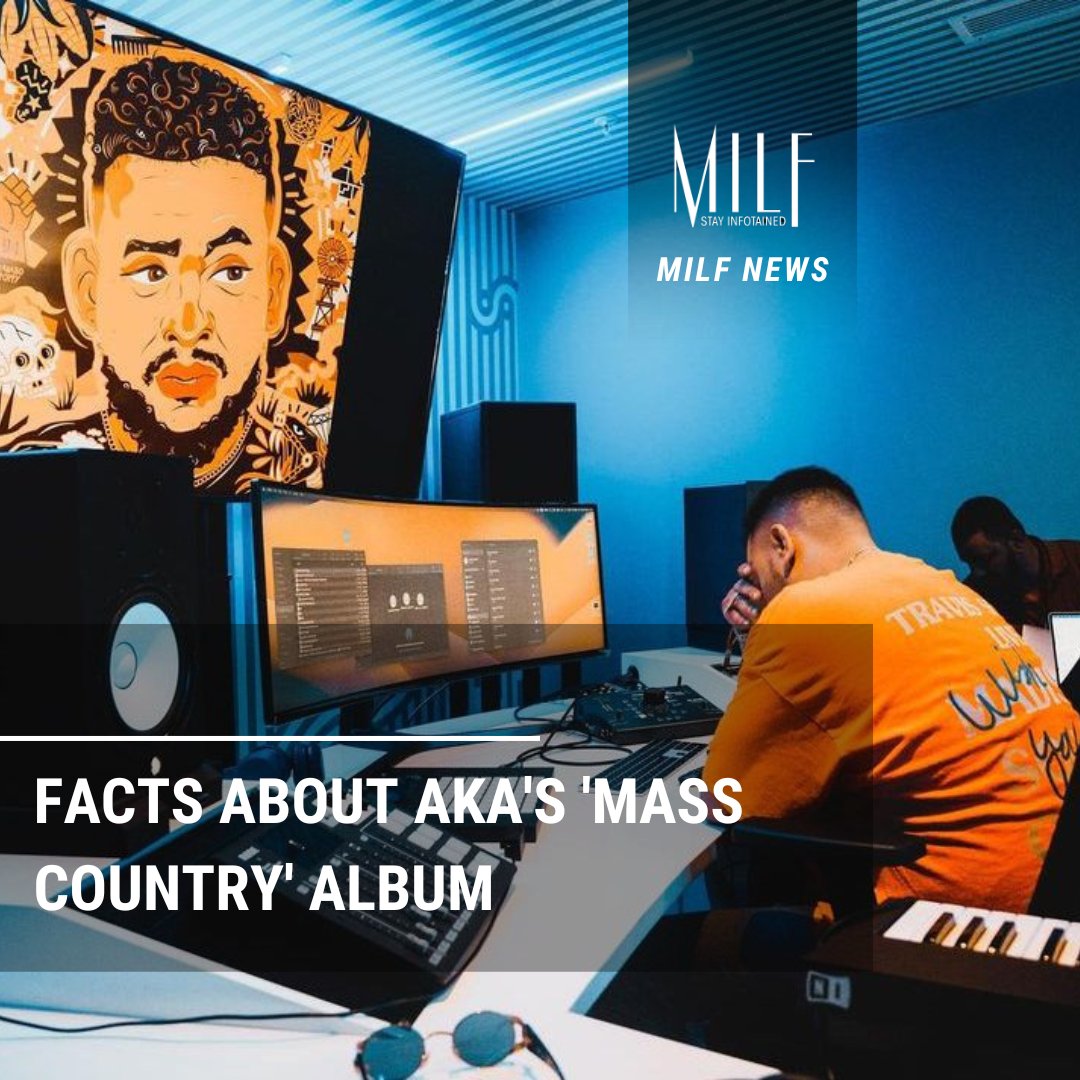 MilfZA's tweet photo. A Few Facts About AKA's 'Mass Country' album.

THE MEGACY CONTINUES 🙌🏾

MASS COUNTRY 🇿🇦🔥

#akaworldwide #MassCountry #KiernanForbes #MilfNews https://t.co/xQASP79GCo