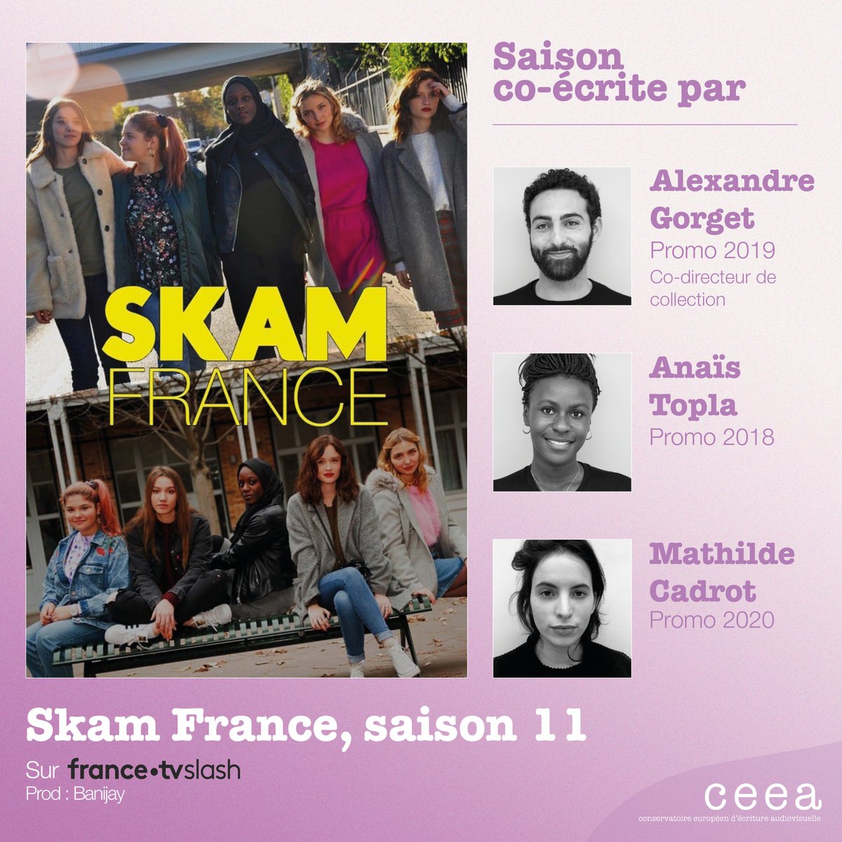 Ceea_edu's tweet photo. 📺 #SkamFrance, saison 11 | Saison inédite signée Alexandre Gorget (promo 2019), Marine Josset, Anaïs Topla (2018), Mathilde Cadrot (2020) et Fairouz M’Silti.
Direction de collection : Alexandre Gorget et Marine Josset.
📅 Dès le 10/03 sur @francetvslash
👉https://t.co/4BCJJa7OuB https://t.co/yEO3IuTyge